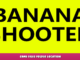 Banana Shooter – Game Files Folder Location 1 - steamlists.com