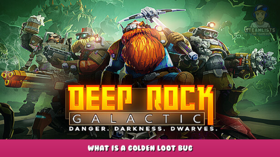 Deep Rock Galactic – What is a golden loot bug? 1 - steamlists.com