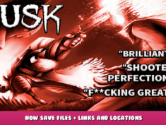 DUSK – How Save Files + Links and Locations 17 - steamlists.com