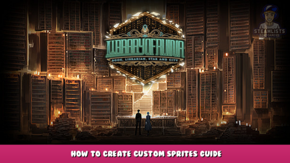 Library Of Ruina – How to Create Custom Sprites Guide 1 - steamlists.com