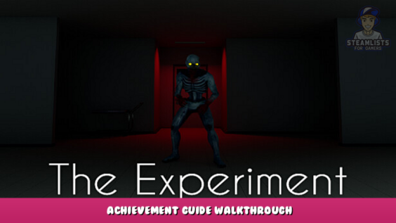The Experiment – Achievement Guide Walkthrough 9 - steamlists.com